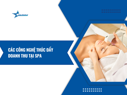 cac-cong-nghe-thuc-day-doanh-thu-tai-spa